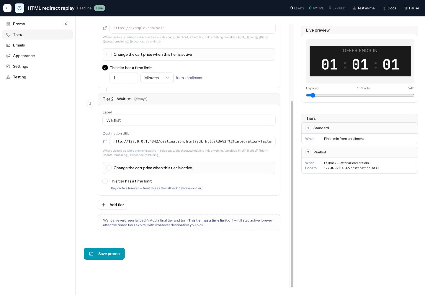 Promo editor with a one-minute first tier and a permanent Waitlist tier pointing to the local replay destination.