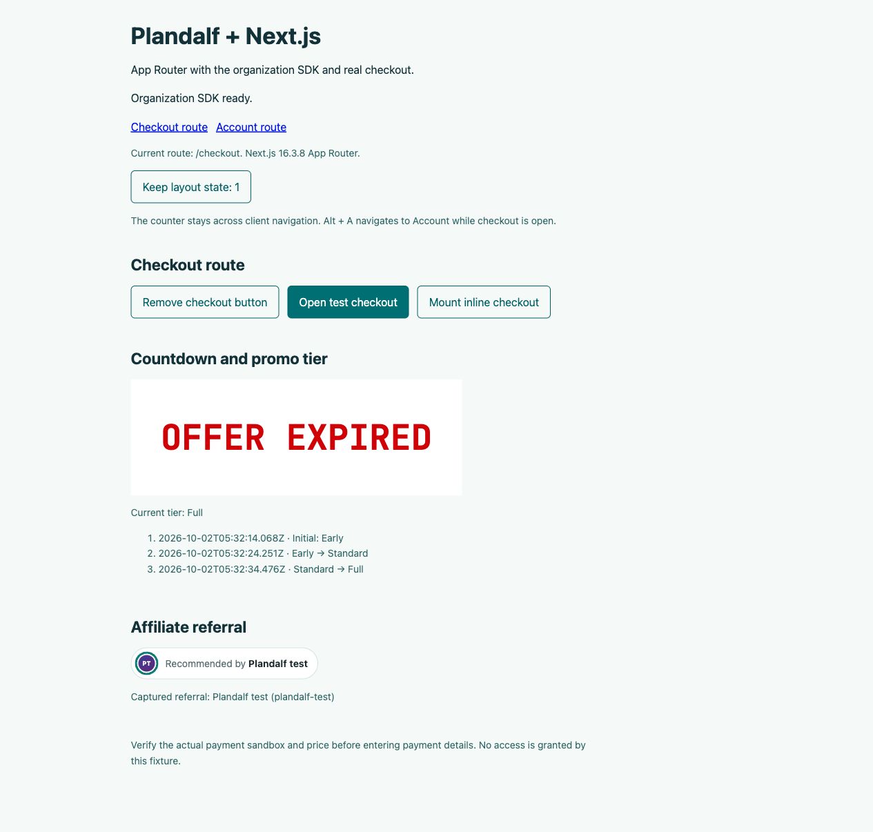 Actual Next.js App Router fixture showing SDK readiness, a late-mounted checkout button, Early to Standard to Full events and the Plandalf test referral badge.